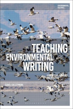 Teaching Environmental Writing - Galleymore, Isabel
