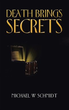 Death Brings Secrets - Schmidt, Michael W