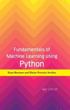 Fundamentals of Machine Learning Using Python - Russano, Euan; Avelino, Elaine Ferreira