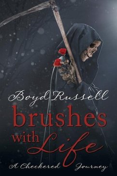 Brushes with Life: A Checkered Journey - Russell, Boyd