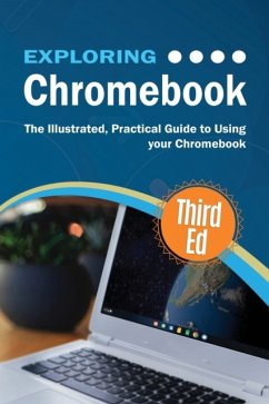 Exploring Chromebook Third Edition - Wilson, Kevin