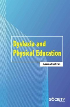 Dyslexia and Physical Education - Raghvan, Aparna