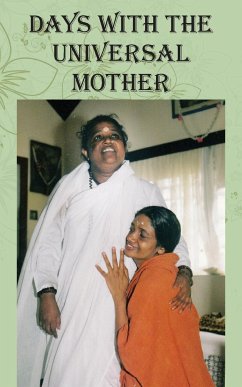 Days with the Universal Mother - Atmaprana, Swamini