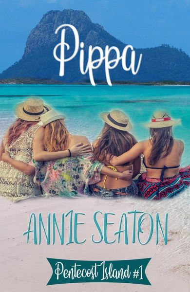 Pippa (Pentecost Island, #1) (eBook, ePUB)