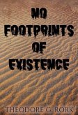 No Footprints of Existence (eBook, ePUB)