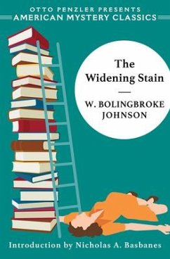 The Widening Stain - Johnson, W. Bolingbroke
