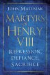 Martyrs of Henry VIII - Bild 1