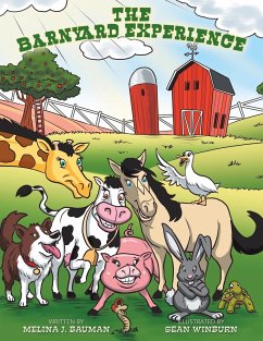 The Barnyard Experience - Bauman, Melina J.