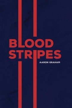 Blood Stripes - Graham, Aaron