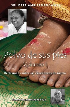Polvo de sus pies - Volumen 1 - Swami Paramatmananda Puri