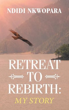 Retreat to Rebirth - Nkwopara, Ndidi