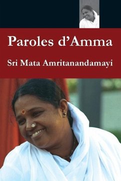 Paroles d´Amma - Sri Mata Amritanandamayi Devi