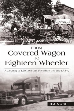 From Covered Wagon to Eighteen Wheeler - Nash, Jim