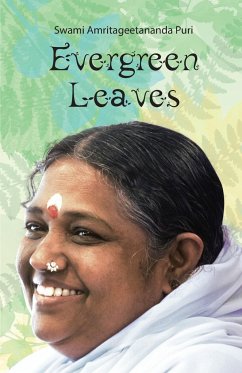 Evergreen Leaves - Swami Amritagitananda Puri