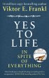 Yes To Life In Spite of Everything... - Bild 1