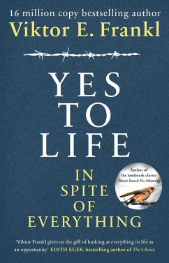 Yes To Life In Spite of Everything (eBook, ePUB) - Frankl, Viktor E