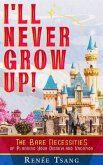 I'll Never Grow Up! (eBook, ePUB)