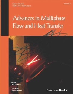 Advances in Multiphase Flow and Heat Transfer: Volume 3 - Mewes, Dieter; Cheng, Lixin