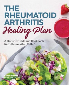 The Rheumatoid Arthritis Healing Plan - Samson, Caitlin