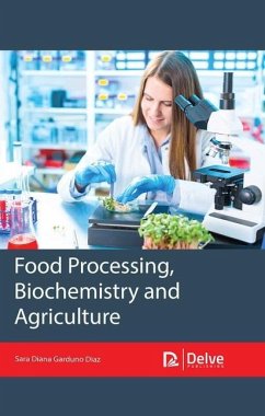 Food Processing, Biochemistry and Agriculture - Diaz, Sara Diana Garduno