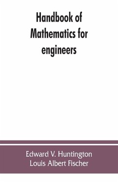 Handbook of mathematics for engineers - V. Huntington, Edward