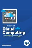 Handbook of Cloud Computing: Basic to Advance research on the concepts and design of Cloud Computing