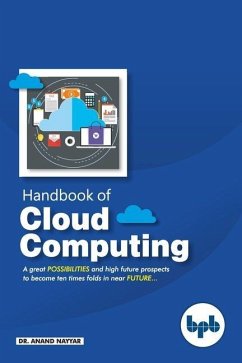 Handbook of Cloud Computing: Basic to Advance research on the concepts and design of Cloud Computing - Nayyar, Anand