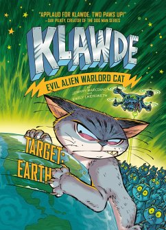 Klawde: Evil Alien Warlord Cat: Target: Earth #4 - Marciano, Johnny; Chenoweth, Emily