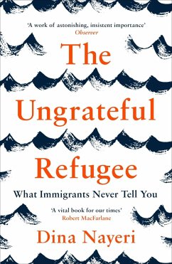 The Ungrateful Refugee - Nayeri, Dina
