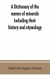 A dictionary of the names of minerals... - Bild 1