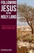Following Jesus in the Holy Land - Bild 1