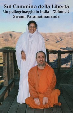 Sul cammino della Liberta 2 - Swami Paramatmananda Puri