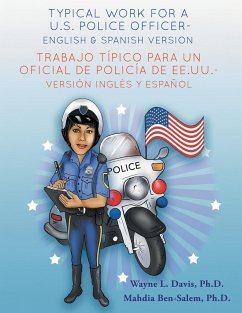 Typical work for a U.S. police officer- English and Spanish version Trabajo típico para un oficial de policía de EE.UU. - versión inglés y español - Davis, Wayne L; Ben-Salem, Mahdia