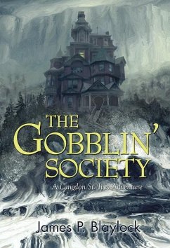 The Gobblin' Society - Blaylock, James P.