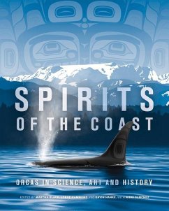 Spirits of the Coast: Orcas in Science, Art and History - Cullis-Suzuki, Severn