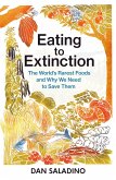 Eating to Extinction (eBook, ePUB)