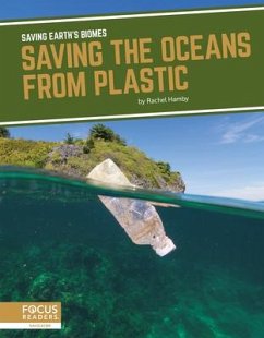 Saving the Oceans from Plastic - Hamby, Rachel