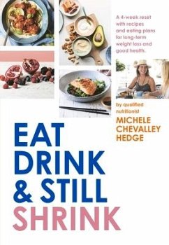 Eat, Drink and Still Shrink - Chevalley Hedge, Michele