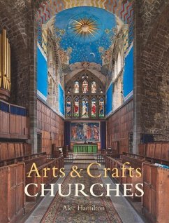 Arts & Crafts Churches - Hamilton, Alec