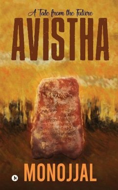 Avistha: A Tale from the Future - Monojjal