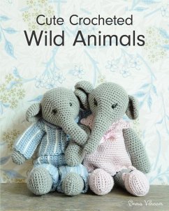 Cute Crocheted Wild Animals - Varnam, E