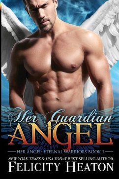 Her Guardian Angel - Heaton, Felicity