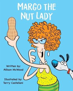 Margo the Nut Lady - McWood, Allison