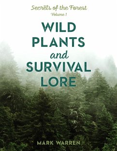 Wild Plants and Survival Lore - Warren, Mark