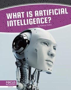 What Is Artificial Intelligence? - Hulick, Kathryn