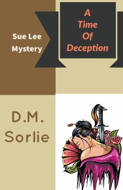 A Time Of Deception - Sorlie, D. M.