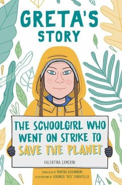 Greta's Story: The Schoolgirl Who Went on Strike to Save the Planet - Camerini, Valentina