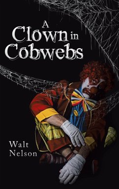 A Clown in Cobwebs A Clown in Cobwebs