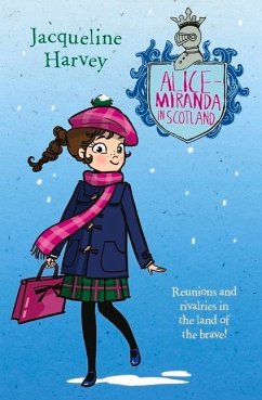 Alice-Miranda in Scotland: Volume 17 - Harvey, Jacqueline