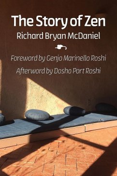 The Story of Zen - Mcdaniel, Richard Bryan